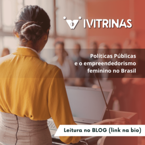 Leia mais sobre o artigo Políticas públicas e o empreendedorismo feminino